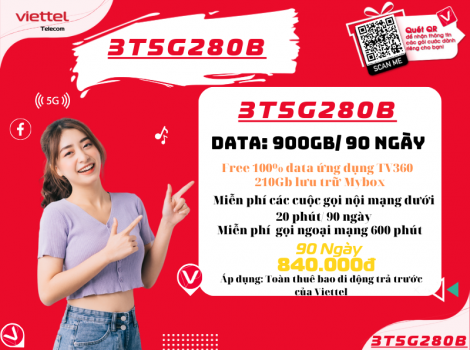 Đăng ký gói 5G280B Viettel sử dụng 3 tháng ưu đãi 2025